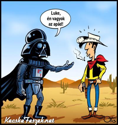 Luke n vagyok az apd!